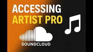 Soundcloud Accessing Artist Pro