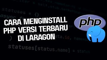 Cara Menginstall PHP di Laragon