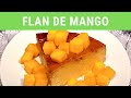 Flan de mango.- RecetasdeLuzMa