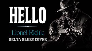 Hello - Lionel Richie | Raw Delta Blues Harmonica Cover
