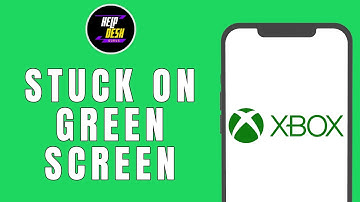 HOW TO FIX XBOX X STUCK ON GREEN SCREEN