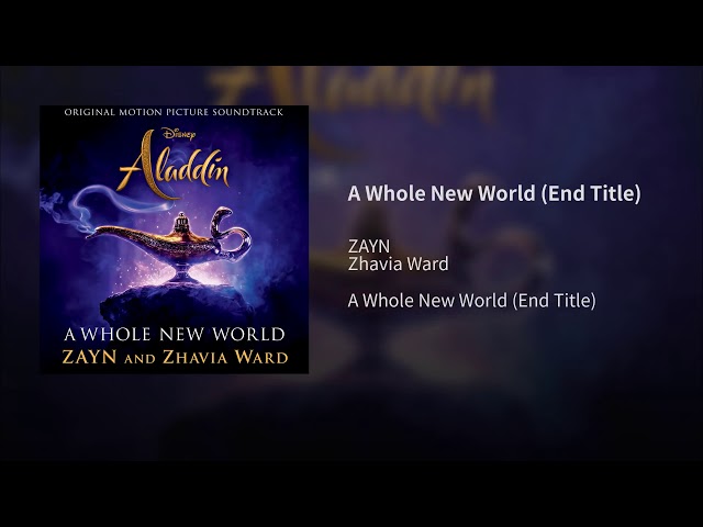 ZAYN, Zhavia Ward - A Whole New World (Audio) (End Title) (From Aladdin/Official Audio) class=