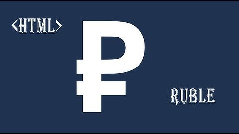 HTML RUBLE symbol currency