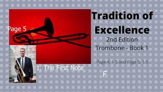 Tradition of Excellence: Trombone Book 1, Pg 4-5 the first notes