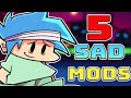 Top 5 Saddest fnf Mods (Friday Night Funkin)