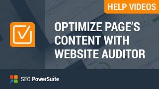 16. Optimize pages' content with WebSite Auditor (old)