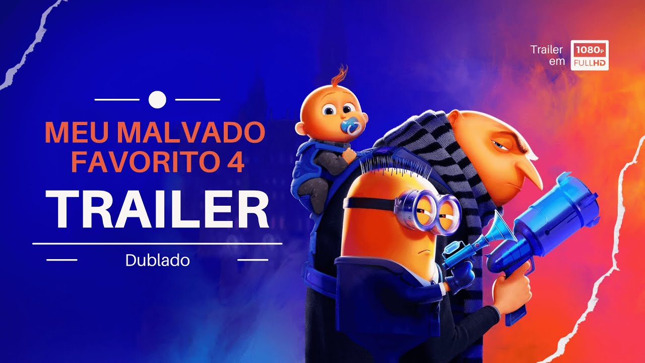 Meu Malvado Favorito 4 | Trailer | Dublado (Brasil) (FHD) - YouTube