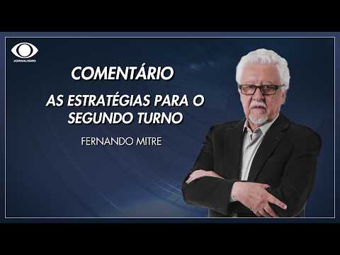 Mitre: Strategies for the runoff | Jornal da Noite