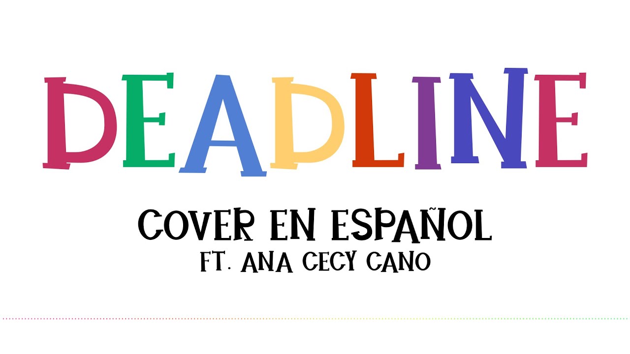 Que Significa Deadline En Espanol