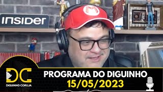 Programa do Diguinho - 15/05/2023
