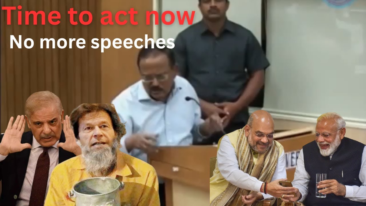 Ajit Doval's warning to Pakistan "You do one more Mumbai, you lose Balochistan" | Now time to act