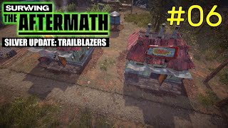 Surviving the Aftermath - Silver Update: Trailblazers - #06