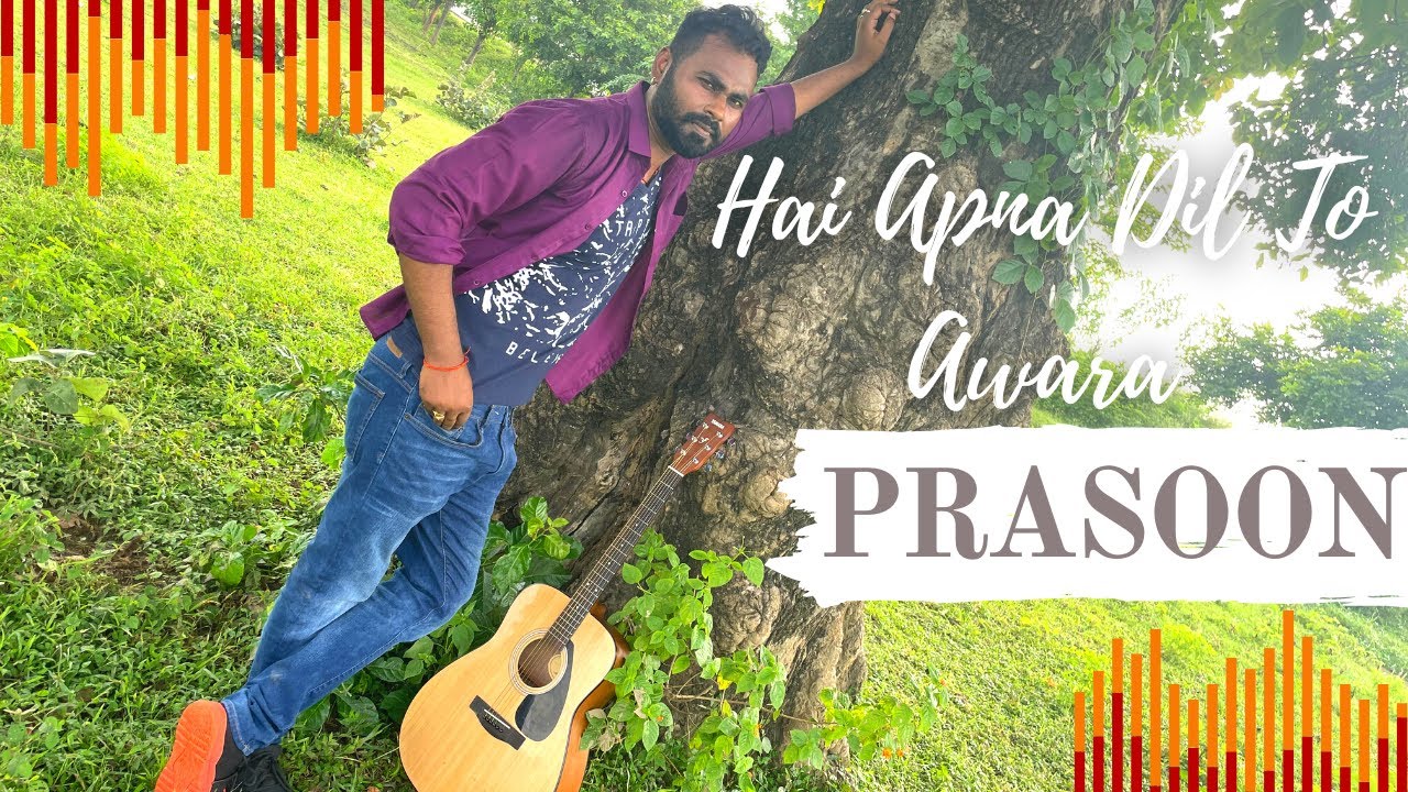Hai Apna Dil To Awara New Version Unplugged Cover Sanam Puri Track hai-apna-dil-to-awara-new-version-unplugged-cover-sanam-puri-track