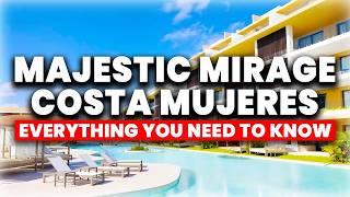 Majestic Mirage Costa Mujeres - 2026 | (Everything You NEED To Know!)