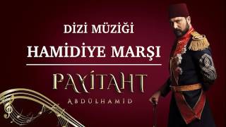 Payitaht Abdülhamid Hamidiye Marşı