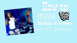 How To Make Your Imvu, Mobile Pics, Look Like Pc Pictures.