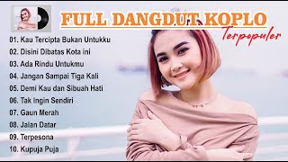 Dangdut Koplo Full Album Terbaru - Kau Tercipta Bukan Untukku