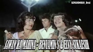 Benyamin & Elvy Sukaesih - Sawan Ka Mahina