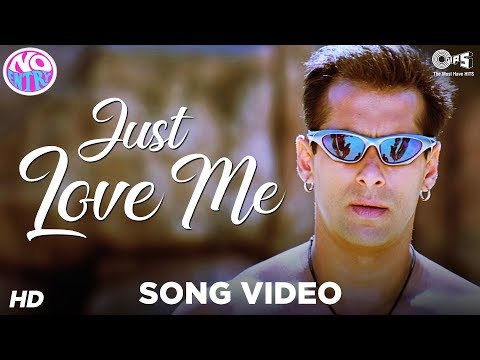 Just Love Me - Main Akela - No Entry - Salman Khan - Sonu Nugam - Full Song