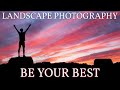 How to change your landscape photography - FAST