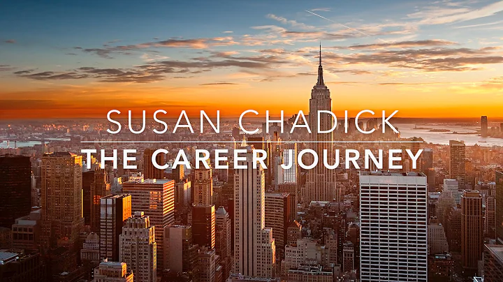 The Career Journey - Susan Chadick, CEO Chadick Ad...