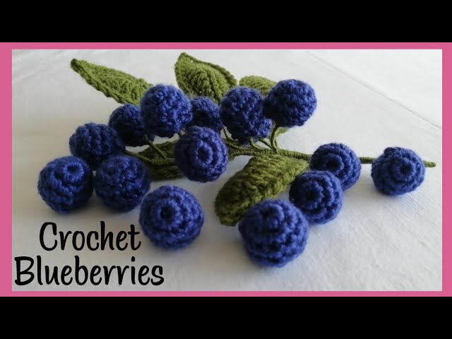 Crochet Blueberries 