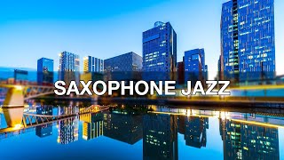 Smooth Jazz Chillout Lounge • Smooth Jazz Saxophone Instrumental Music for Relaxing, Dinner, Study
