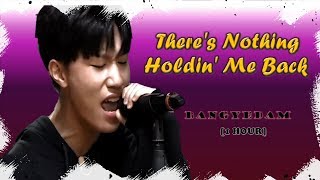 BangYeDam - There&#39;s Nothing Holdin&#39; Me Back (Lyrics 1 HOUR)