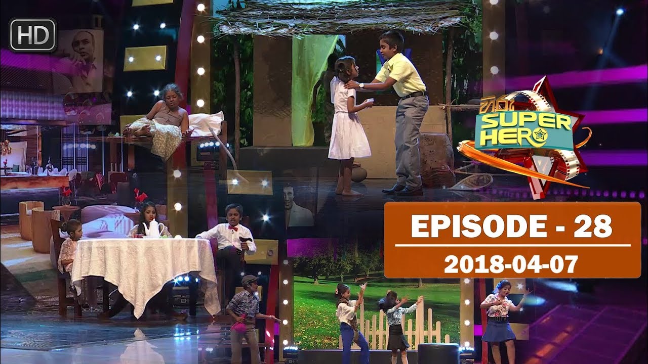 Hiru Super Hero | Episode 28 | 2018-04-07