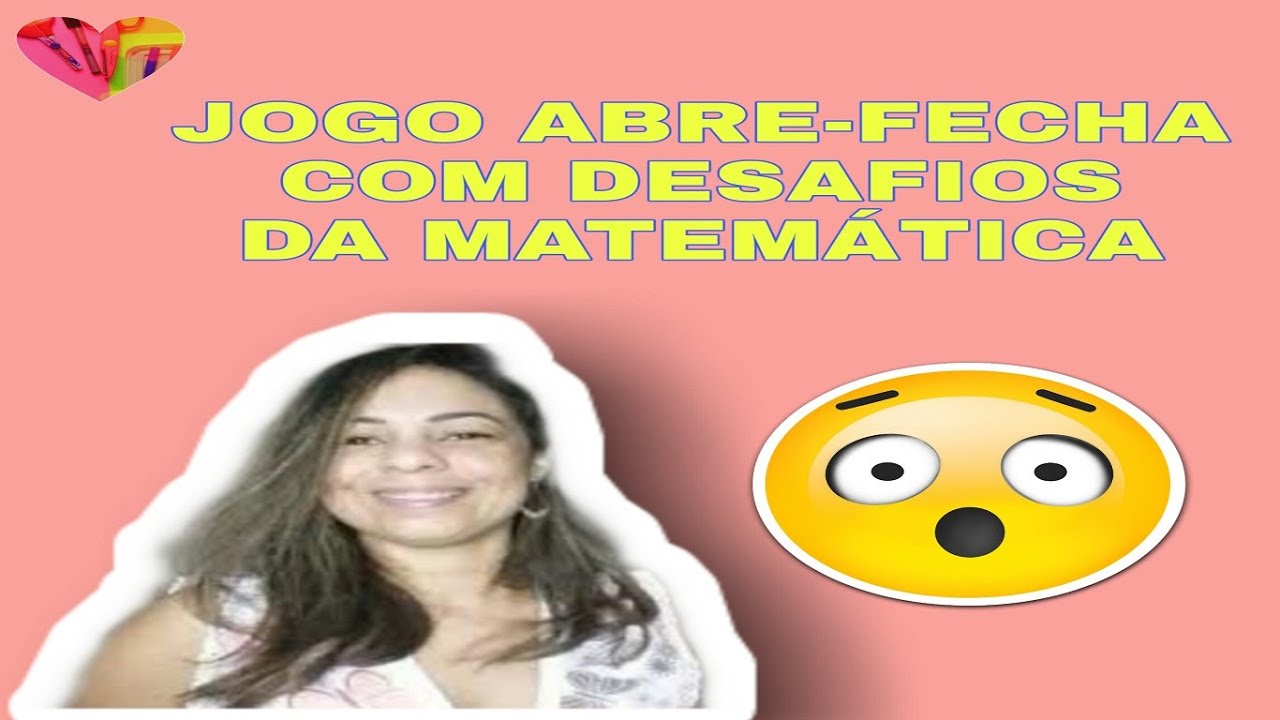 Atividade de Matemática – Jogo Tabuada Abre-Fecha – Professora