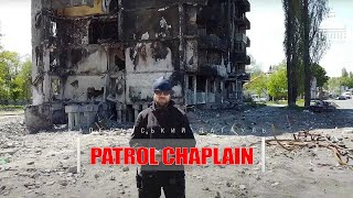 War in Ukraine: Patrol Chaplain