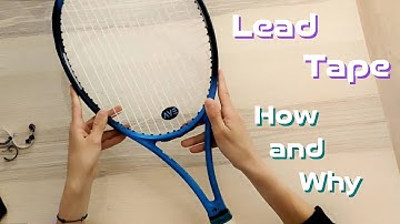 Episode 62 - Applying Lead Tape To My Tennis Racket