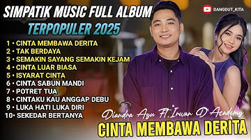 CINTA MEMBAWA DERITA - DIANDRA AYU FT. IRWAN KRISDIYANTO | SIMPATIK MUSIC FULL ALBUM TERPOPULER 2025