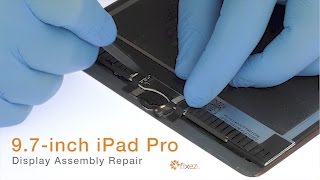 iPad Pro 9.7 Display Assembly Repair - Fixez.com