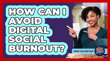 How Can I Avoid Digital Social Burnout?