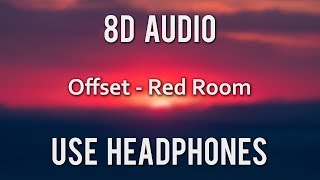 Offset - Red Room (8D Audio)