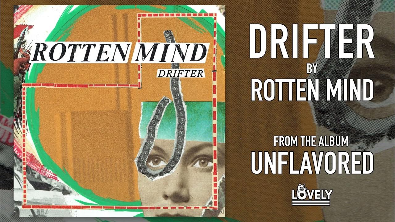 Unflavored  Rotten Mind