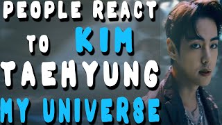 People react to V in My Universe - Coldplay ft. BTS