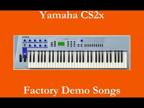 Yamaha CS2x - Démos internes - Factory Demo Songs
