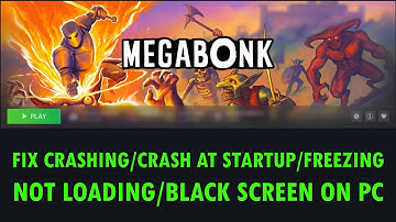 Fix Megabonk Crashing/Crash at Startup/Not Loading/Freezing/Black Screen Issue On PC