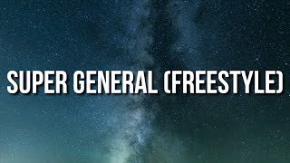 Kevin Gates - Super General (Freestyle) [Lyrics]