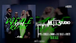 DJEALE REMIX - VPM x EMILIA x DODO x JAY MALY x COSTI [MIL STUDIO ORIGINAL]