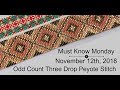 Odd Count Three Drop Peyote Stitch - Must Know Monday 11/12/18
