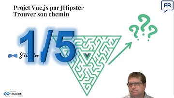 Perdu dans un projet Vue.js de JHipster? 1/5