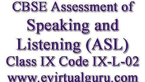 CBSE Assessment of Speaking and Listening (ASL) Class IX Code IX-L-02. Audio script for Class 9