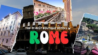 Top 11 Best Boutique Hotels In Rome That Are Family Friendly and Couple Friendly