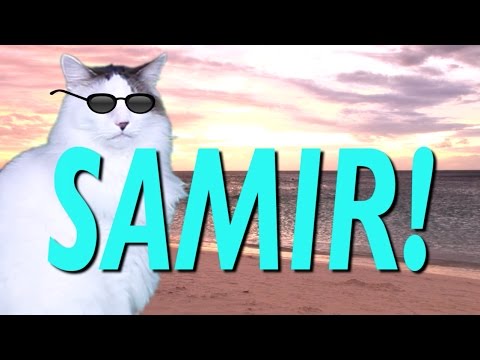 HAPPY BIRTHDAY SAMIR! - EPIC CAT Happy Birthday Song