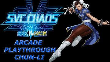 Arcade Longplay | SNK vs. Capcom: SVC Chaos | Chun Li |
