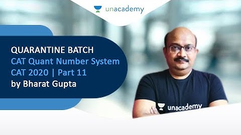 QUARANTINE BATCH  | CAT Quant Number System | CAT 2021 | Part 11 | Bharat Gupta