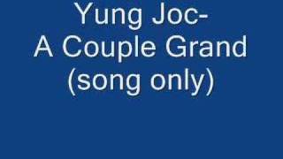 Yung Joc-A couple Grand (song only) chords